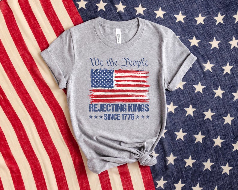 Rejecting Kings Since 1776 Shirt, We The People T-Shirt, Anti Trump Tee, Freedom shirt, No Kings Shirt, Resist Democracy Tee image 2