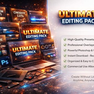 May include: An Ultimate Editing Pack graphic with the text "ULTIMATE EDITING PACK" in gold. The image includes a laptop, camera, and other editing tools. The text "LIGHTROOM PRESETS", "CINEMATIC LUTS", and "TEXTURE PACK" are also visible.