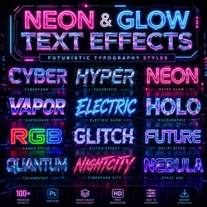 May include: A digital graphic showcasing neon and glow text effects with futuristic typography styles. Featured words include "Cyber," "Hyper," "Neon," "Vapor," "Electric," "Holo," "RGB," "Glitch," "Future," "Quantum," "Nightcity," and "Nebula."