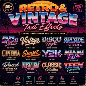 May include: A digital graphic design product featuring retro and vintage text effects. The image showcases various text styles like "80s Vibes," "Disco Night," and "Miami Vice." Includes editable PSD files and high-resolution options.