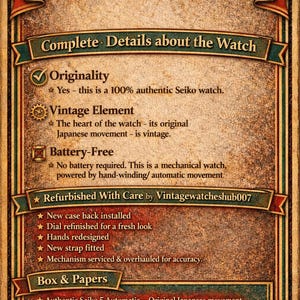May include: A vintage-style card with text detailing a Seiko watch. The card features headings like "Originality," "Vintage Element," and "Battery-Free." It highlights the watch's authenticity, original Japanese movement, and mechanical nature. The card also mentions refurbishment details.