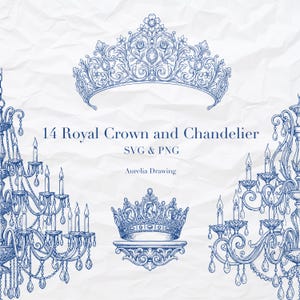 Könnte beinhalten: Eine digitale Illustration mit verzierten blauen Kronen und Kronleuchtern. Das Bild enthält den Text "14 Royal Crown and Chandelier SVG & PNG Aurelia Drawing". Die Kronen und Kronleuchter sind mit floralen und juwelenartigen Elementen detailliert.