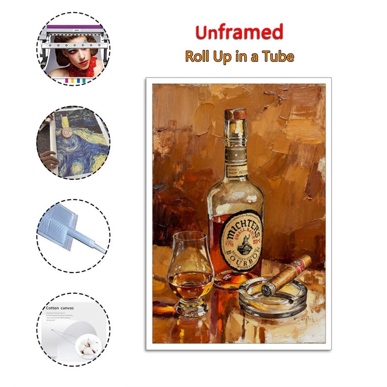 May include: An oil painting depicts a bottle of Michter's Small Batch Bourbon, a glass of amber liquid, a lit cigar, and an ashtray. The artwork is labeled "Unframed, Roll Up in a Tube."