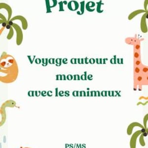 Peut inclure: Une page blanche avec le mot "Projet" en vert foncé, entourée d'animaux de dessins animés tels qu'un crocodile, un rhinocéros, une girafe et un lion. Le texte "Voyage autour du monde avec les animaux" est également présent.