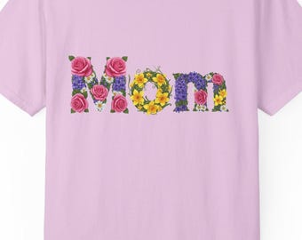Floral Mom T-Shirt | Bouquet Design, Garment-Dyed Cotton Tee