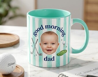 Personalized Good Morning Dad Golf Mug, Custom Baby Face Coffee Mug, Fathers Day Gift for Golfer Dad, Golf Coffee Cup