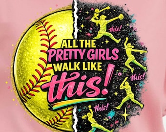 Alla vackra tjejer går så här Softbollmatchdag PNG, söt matchdagsgrafik, rolig softbolldesign för tjejer, softbolltröja PNG