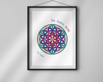 Be Here Now Printable Wall Art – Mindfulness Quote – Minimal Poster – Instant Digital Download