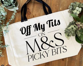 Off My Tits on M&S Picky Bits Tote Bag