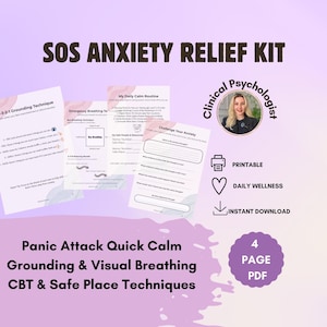 May include: Anxiety relief kit with the text "SOS ANXIETY RELIEF KIT". The kit includes printable worksheets for grounding techniques, emergency breathing, and daily calm routines. The image also features a clinical psychologist's photo and the words "Printable", "Daily Wellness", and "Instant Download".