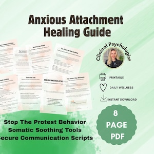 Healing Anxious Attachment Style Guide, SOS Kit for Relationship Anxiety & Overthinking, Somatic Soothing Tools, Communication Scripts PDF