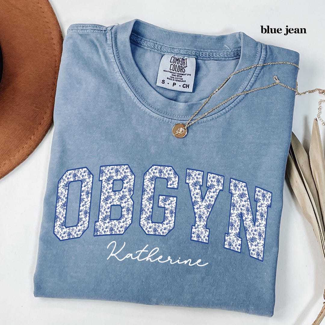 Comfort Colors® Custom OBGYN Shirt, Floral OB Nurse Tshirt ...