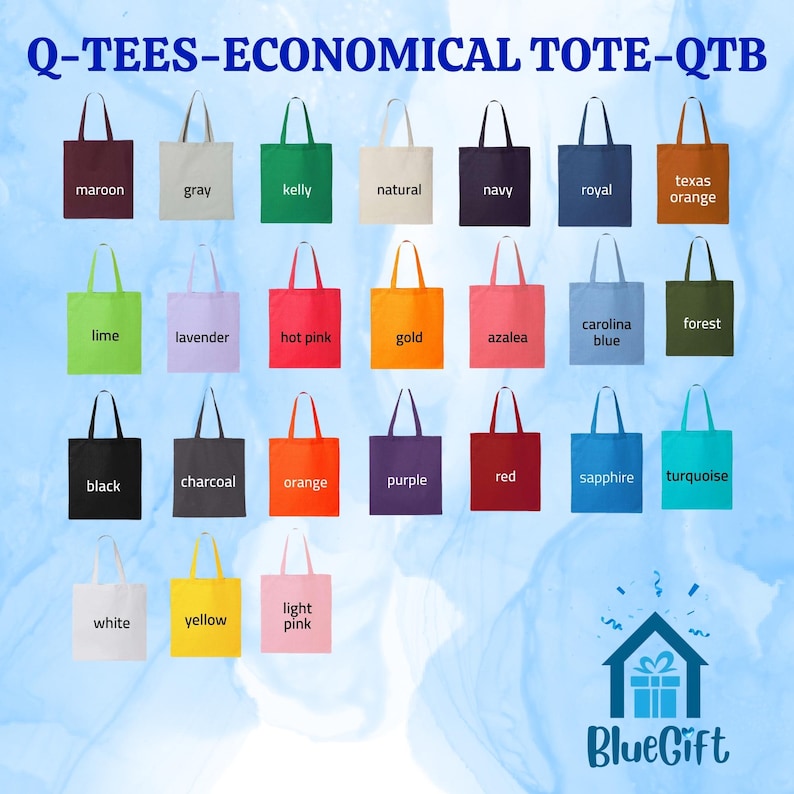 May include: A collection of Q-TEES-ECONOMICAL TOTE-QTB tote bags in twenty-four distinct colors including maroon, gray, kelly, natural, navy, royal, texas orange, lime, lavender, hot pink, gold, azalea, carolina blue, forest, black, charcoal, orange, purple, red, sapphire, turquoise, white, yellow, and light pink.