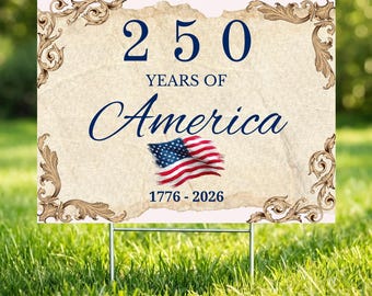 Patriotic Yard Sign, 250 Years of America Decor, America 250 Yard Sign, 4th of July Decor, Summer Memorial Day Decor, USA Yard Sign
