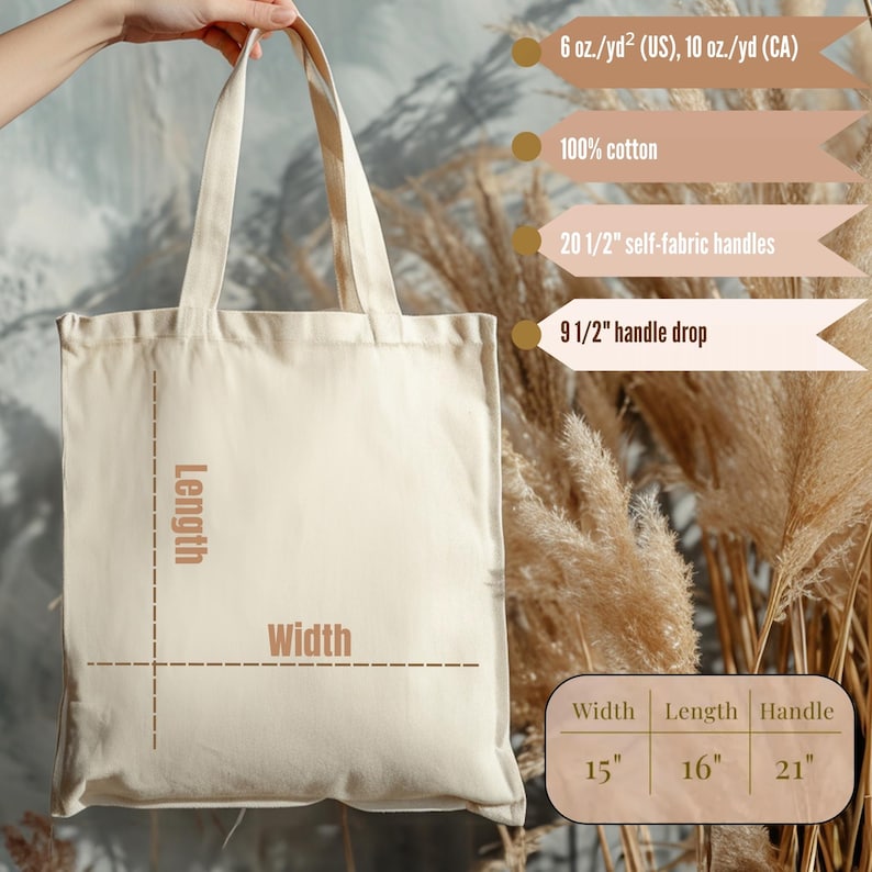 May include: A natural-colored cotton tote bag with two self-fabric handles. Text on the image indicates a fabric weight of 6 oz./yd&sup2; (US) and 10 oz./yd (CA), 20 1/2 inch handles, a 9 1/2 inch handle drop, and dimensions of 15 inches width by 16 inches length.