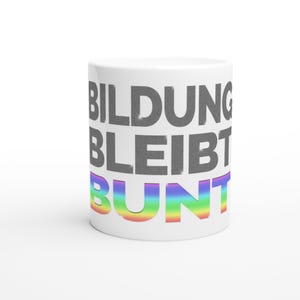 BILDUNG BLEIBT BUNT: Weiße Keramiktasse