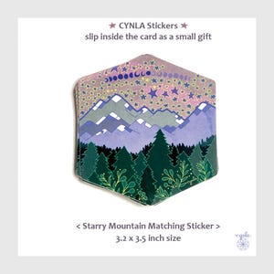 May include: Hexagon-shaped sticker with a mountain and starry night design. The sticker features a purple and blue mountain range, a forest of green trees, and a starry sky. The text on the sticker says "CYNLA Stickers" and "Starry Mountain Matching Sticker". The sticker is 3.2 x 3.5 inches.