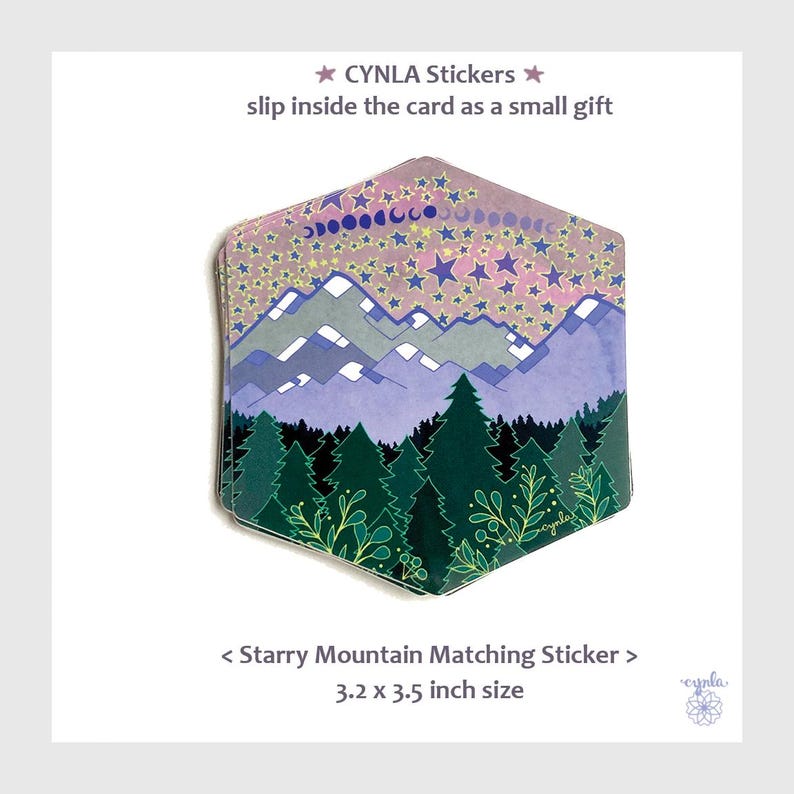 May include: Hexagon-shaped sticker with a mountain and starry night design. The sticker features a purple and blue mountain range, a forest of green trees, and a starry sky. The text on the sticker says "CYNLA Stickers" and "Starry Mountain Matching Sticker". The sticker is 3.2 x 3.5 inches.