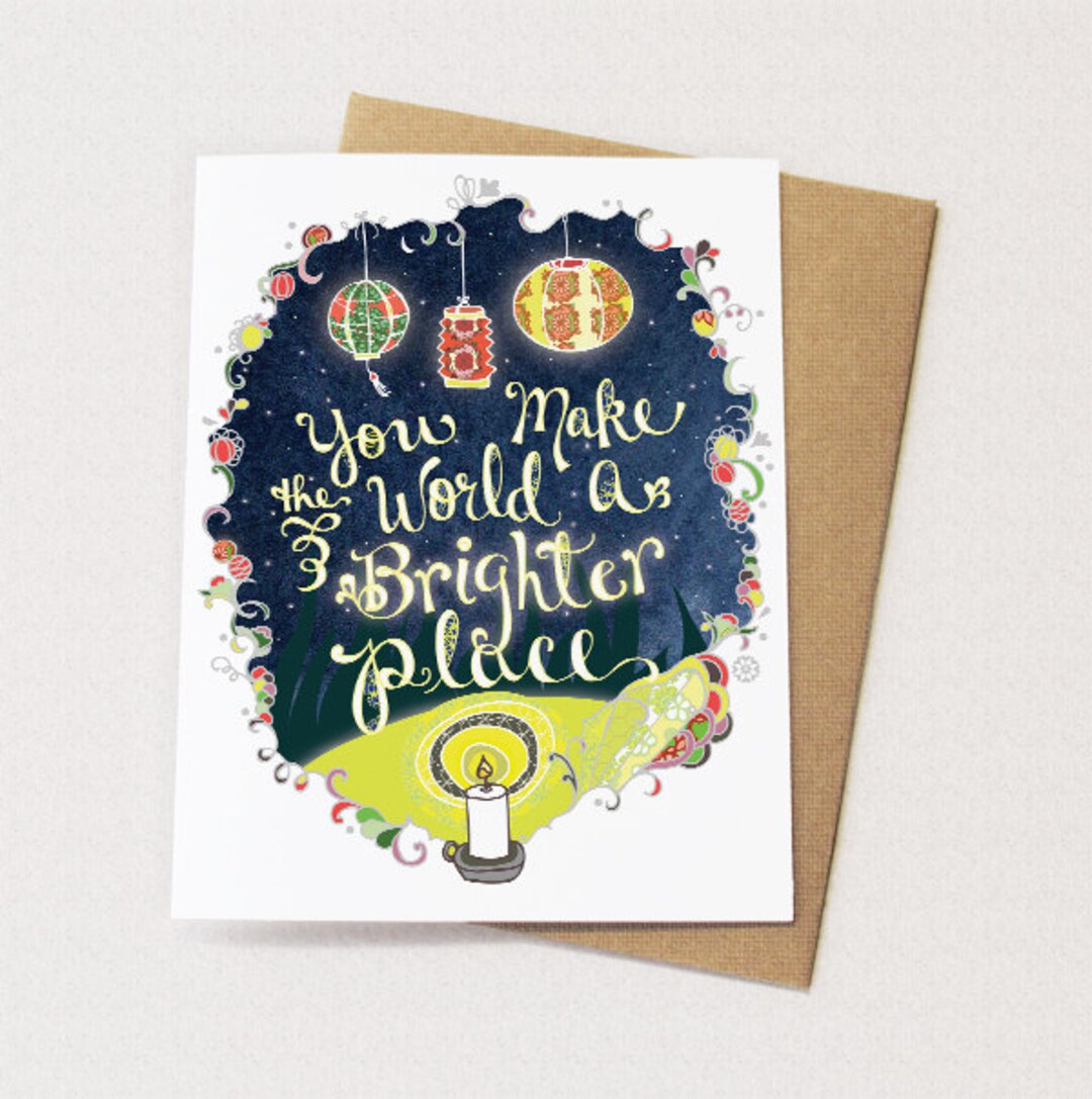 You Make the World a Brighter Place Friendship Card, Thank You Card ...