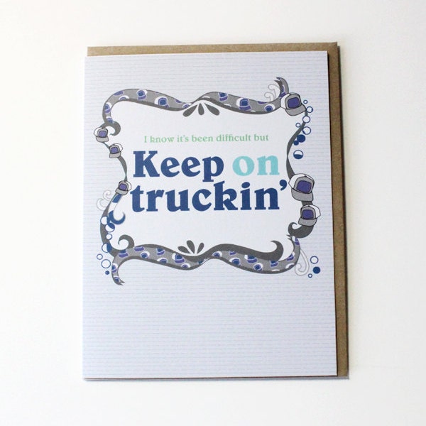 Keep on Truckin - Quit Smoking Card -- Congratulations on Quitting Card / Encouragement Card / Unique New Year Card