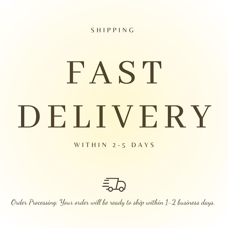May include: A graphic design featuring the text SHIPPING in small letters at the top, followed by the large text FAST DELIVERY, then the text WITHIN 2-5 DAYS, a small icon of a delivery truck, and the text Order Processing: Your order will be ready to ship within 1-2 business days.