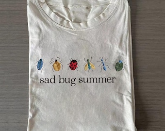 Sad Bug Summer Shirt Funny Insect Lover Tee, Cottagecore Aesthetic Bug Graphic Shirt, Retro Nature Lover Gift, Whimsical Summer Vibe Tee