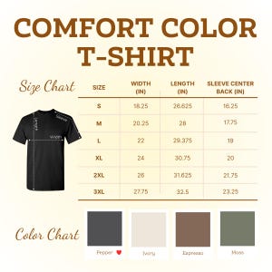 May include: A Comfort Color T-Shirt size and color chart. The graphic displays a black t-shirt with width, length, and sleeve center back measurements in inches for sizes S through 3XL. Below, a color chart shows four swatches: Pepper, Ivory, Espresso, and Moss.