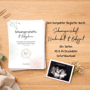 Könnte beinhalten: Ein Schwangerschafts- und Babyplaner mit dem Titel "Schwangerschafts- & Babyplaner" und deutschem Text. Das Bild zeigt ein Ultraschallfoto, grüne Zweige und den Text "Dein kompakter Begleiter durch Schwangerschaft. Wochenbett & Babyzeit."