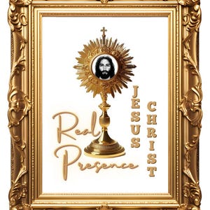 Catholic Real Presence Art | Jesus Christ Monstrance Print (Digital Download)