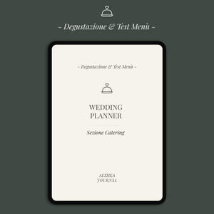 Può includere: Un tablet digitale mostra un menu di wedding planner con il testo "- Degustazione & Test Menù -" e "WEDDING PLANNER". Lo sfondo è verde tenue, con il testo in un carattere serif.