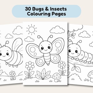 Pode incluir: Três páginas para colorir com insetos e insetos de desenhos animados. As páginas incluem uma abelha, uma borboleta e uma lagarta, cada uma com rostos sorridentes, em um fundo de flores, grama e nuvens. O texto "30 Bugs & Insects Colouring Pages" está no topo.