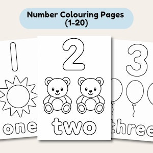 May include: Three white coloring pages with numbers 1, 2, and 3. Each page features a large number, the word, and a corresponding illustration: a sun, two teddy bears, and three balloons. The text "Number Colouring Pages (1-20)" is at the top.