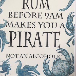 Boire du rhum avant 9h fait de vous un pirate, pas un alcoolique, grande carte pirate, cadeaux rhum pirate, carte cadeau pirates Hastings Penzance