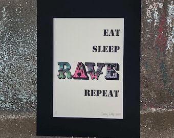 Eat sleep RAVE repeat print, house music, 90’s wall art, adult print, urban art, music poster wall art, trendy raver gifts, acid house decor