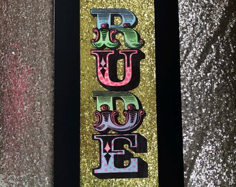 RUDE hand coloured glitter print, swear word print, circus typography letters, gallery wall poster, eclectic decor, swear art, fun gift idea