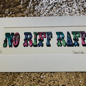 Riff Raff Text NO RIFF RAFF Hand Coloured and Signed Print, Fun Entrance Hall Wall Art ...