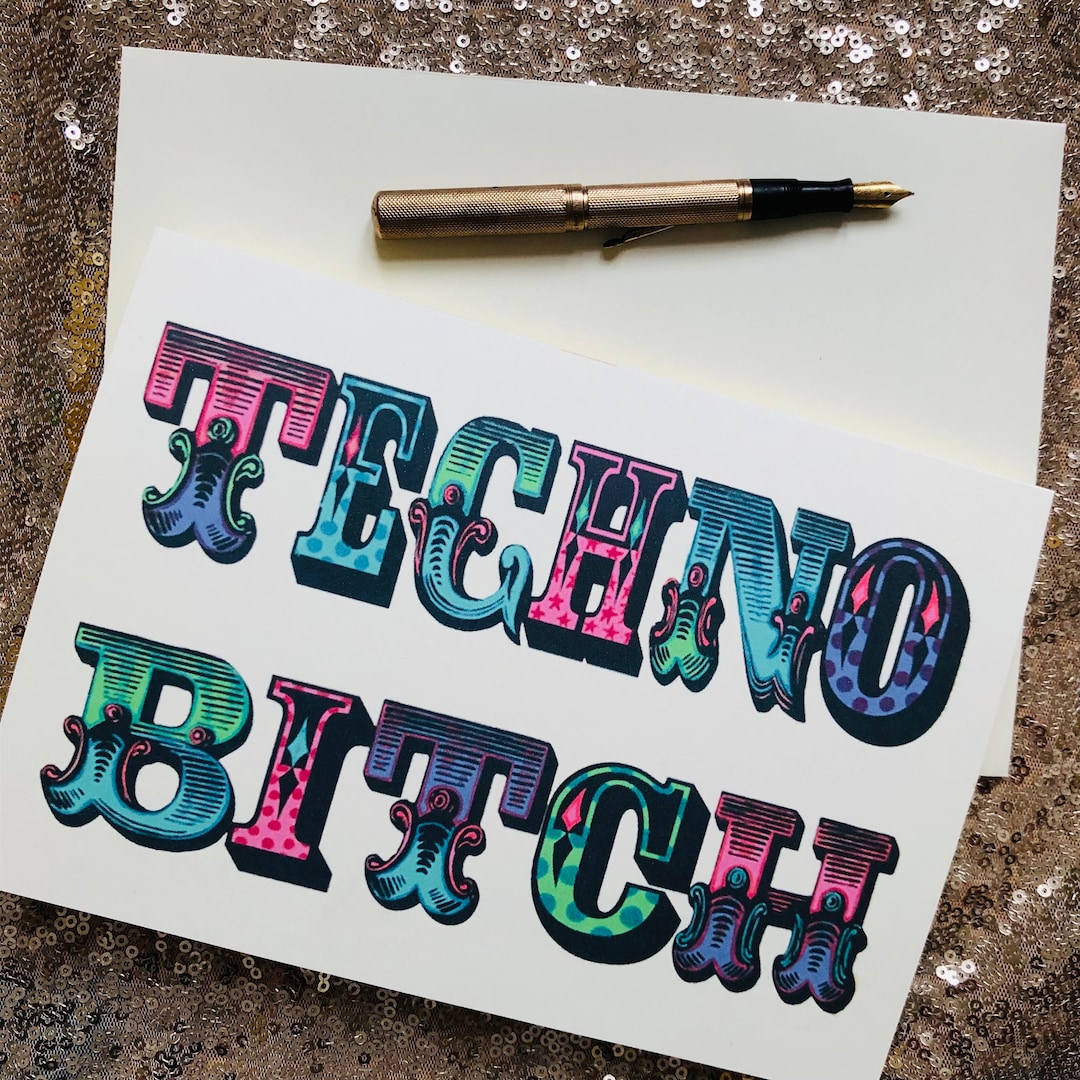 Raver Card Techno Bitch Card, Circus Sign, Adult Card, House Music, Acid House ...