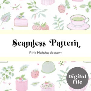 Puede incluir: Un patrón sin costuras con ilustraciones en acuarela de postres de matcha rosa, fresas y hojas verdes sobre un fondo blanco. El texto dice Seamless Pattern, Pink Matcha dessert y Digital File en un círculo gris oscuro.
