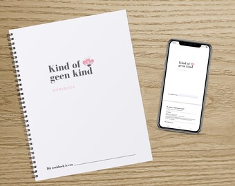 May include: A white spiral-bound workbook and a smartphone on a wooden surface. The workbook cover features the text "Kind of geen kind" with a pink floral design. The smartphone displays the same text and design.