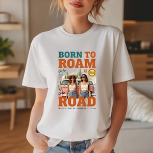 Camiseta Born To Roam, camiseta de viaje Wanderlust, camiseta para amantes de la aventura, camiseta gráfica de explorador, regalo para viajes por carretera, camiseta unisex para estilo de vida al aire libre