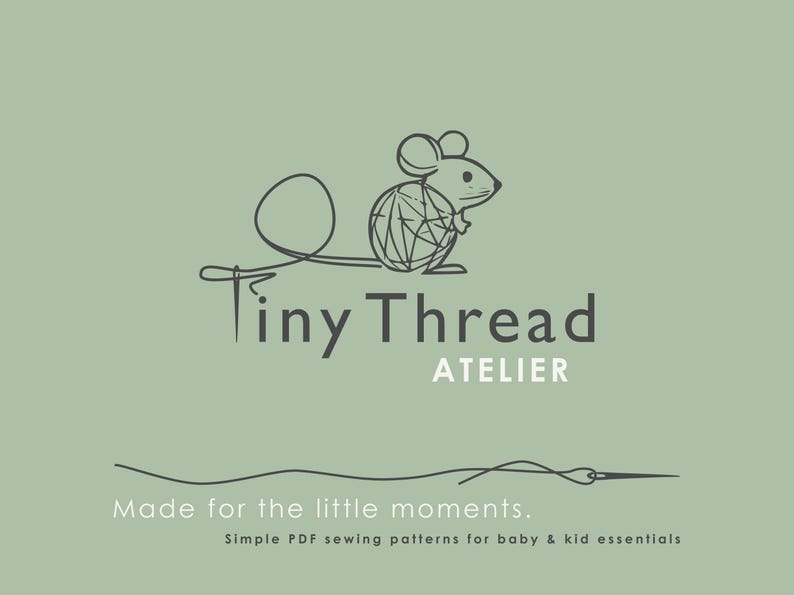 May include: Logo for Tiny Thread Atelier, featuring a stylized mouse with a geometric body and a long tail. The text reads "Tiny Thread ATELIER" above the tagline "Made for the little moments." and "Simple PDF sewing patterns for baby & kid essentials."