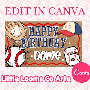 Puede incluir: Una pancarta de cumpleaños con temática de béisbol con las palabras "Happy Birthday" en azul y blanco. El diseño incluye un guante de béisbol, una pelota de béisbol, una gorra de béisbol y el número 6. La pancarta es marrón con detalles en rojo y el texto "Edit in Canva".