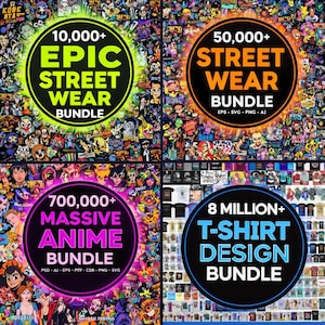 May include: Four circular graphics advertising design bundles. The top left graphic reads "10,000+ EPIC STREET WEAR BUNDLE". The top right graphic reads "50,000+ STREET WEAR BUNDLE". The bottom left graphic reads "700,000+ MASSIVE ANIME BUNDLE". The bottom right graphic reads "8 MILLION+ T-SHIRT DESIGN BUNDLE".