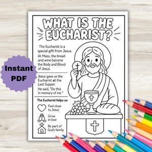 Puede incluir: Una página para colorear en blanco y negro titulada What is the Eucharist? con una ilustración de Jesús sosteniendo una hostia, un cáliz, uvas y pan. El texto explica la Eucaristía e incluye iconos de un corazón, manos en oración y una iglesia.