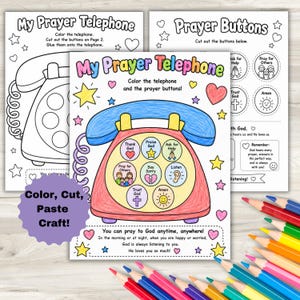 May include: A printable activity sheet titled My Prayer Telephone featuring a coloured illustration of a red telephone with a blue handset and yellow buttons. The page includes text instructions for colouring, cutting, and pasting, surrounded by stars and hearts.