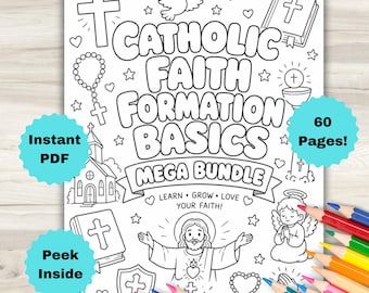 May include: A black and white coloring page titled Catholic Faith Formation Basics Mega Bundle featuring illustrations of a cross, a dove, a bible, a rosary, a church, a shield, a praying angel, and Jesus with arms outstretched, surrounded by hearts and stars.