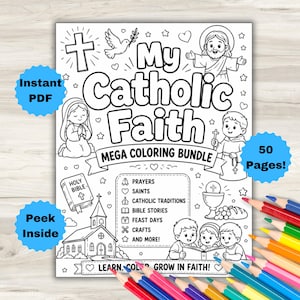 May include: A black and white colouring book cover titled My Catholic Faith Mega Colouring Bundle. The page features illustrations of a cross, a dove, Jesus, a praying figure, a church, a Bible, and children reading. Text lists prayers, saints, traditions, and more.