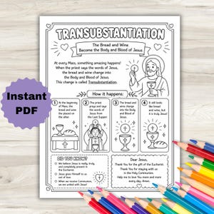 Puede incluir: Una página para colorear imprimible en blanco y negro titulada Transubstantiation, con ilustraciones de Jesús, un cáliz y pan, junto con texto explicativo sobre la Eucaristía, rodeada por lápices de colores en la parte inferior.