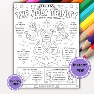 May include: Black and white coloring page titled "Learn About The Holy Trinity." The page includes illustrations of God the Father, Son, and Holy Spirit, with related text. Features the words "Coloring Page" and "Instant PDF."