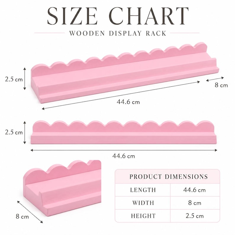 Puede incluir: Estante de exhibici&oacute;n de madera rosa con borde festoneado. El estante mide 44,6 cm de largo, 8 cm de ancho y 2,5 cm de alto. La imagen incluye una tabla de tallas con las dimensiones del producto.